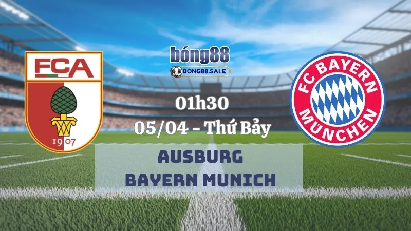 Kèo nhà cái bong88 Bundesliga | Augsburg vs Bayern Munich 05/04/2025