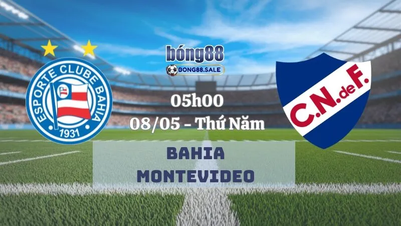 Tỷ Lệ Kèo Bóng Đá Bong88 Copa Libertadores | Bahia - Nacional Montevideo 08/05/2025